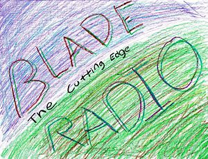 Blade Radio - The Cutting Edge of Gaming Entertainment - By Yenna Quickblade